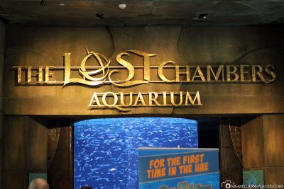 Der Eingang zum Aquarium The Lost Chambers